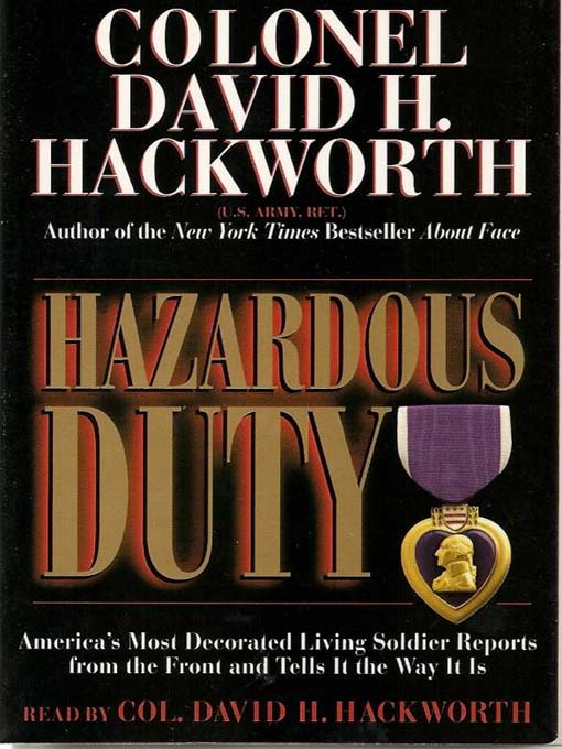 Title details for Hazardous Duty by Colonel David H. Hackworth - Available